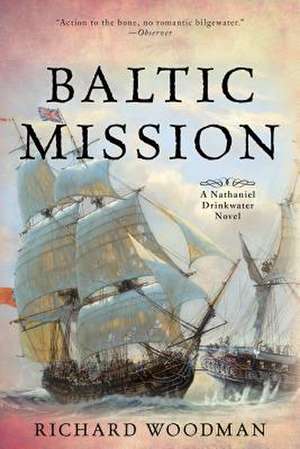 BALTIC MISSION de Richard Woodman