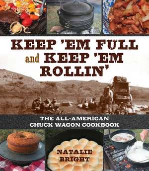 Keep 'Em Full and Keep 'Em Rollin' de Natalie Bright