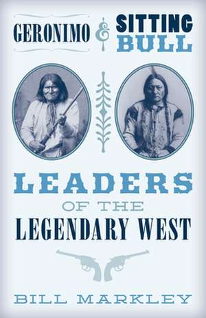 Geronimo and Sitting Bull de Bill Markley