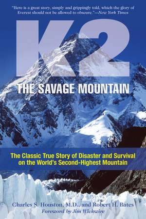 K2 THE SAVAGE MOUNTAINTHE CLAPB de Robert Bates