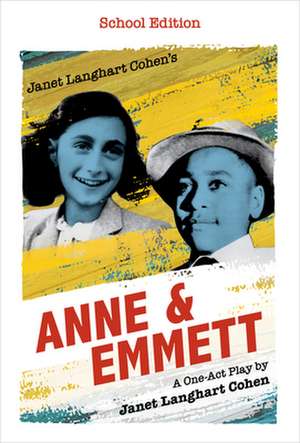 ANNE AMP EMMETTTHE SCHOOL EDITIPB de Anne & Emmett LLC