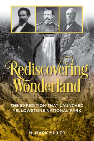 REDISCOVERING WONDERLAND EXPEDITION LP de M. Mark Miller