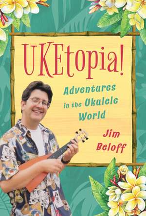 UKEtopia! de Jim Beloff