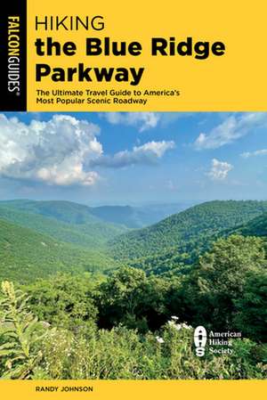 Hiking the Blue Ridge Parkway de Randy Johnson