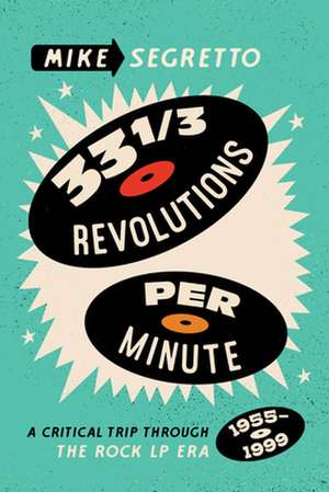 33 1/3 Revolutions Per Minute de Mike Segretto