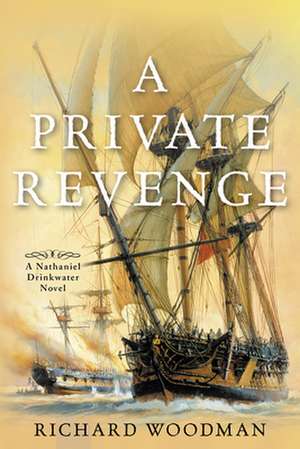 PRIVATE REVENGE 9 NATHANIEL DRINKWATP de Richard Woodman