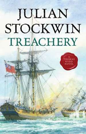 Treachery de Julian Stockwin