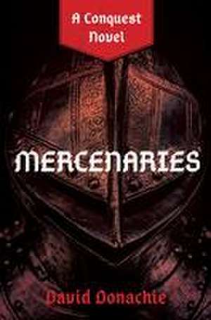 Mercenaries de David Donachie