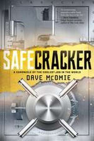 Safecracker de Dave McOmie