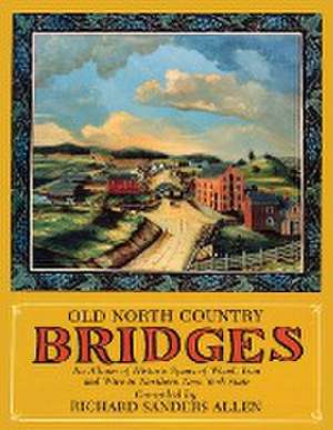 Old North Country Bridges de North Country Books