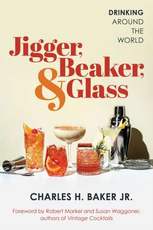 Jigger, Beaker, & Glass de Charles H. Baker