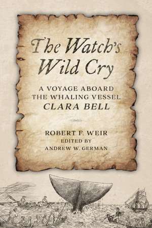 Watch's Wild Cry de Robert F. Weir