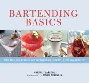 Bartending Basics de Cheryl Charming