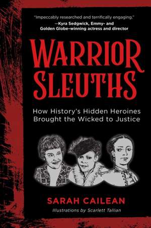 Warrior Sleuths de Sarah Cailean