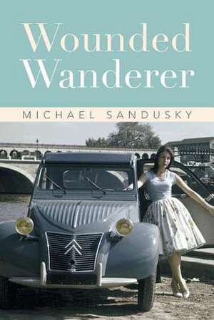 Wounded Wanderer de Michael Sandusky