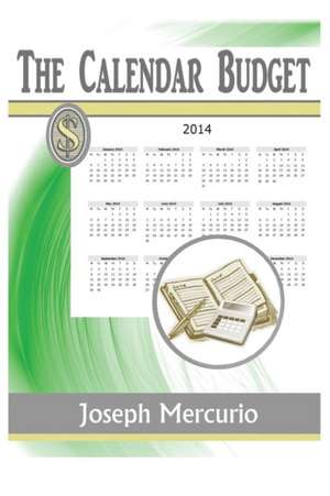 The Calendar Budget de Joseph Mercurio