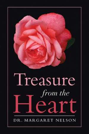 Treasure from the Heart de Margaret Nelson