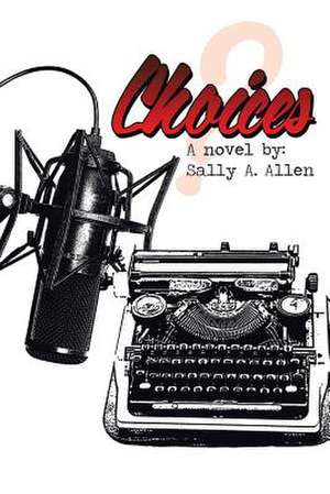 Choices de Sally a. Allen