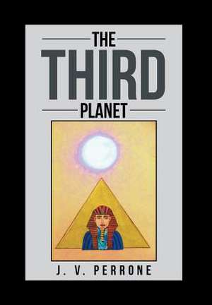 The Third Planet de J. V. Perrone