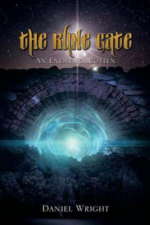 The Rune Gate de Daniel Wright