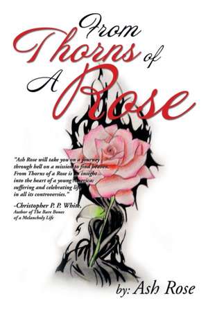 From Thorns of a Rose de Ash Rose