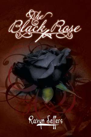 The Black Rose de Ravyn Jeffers