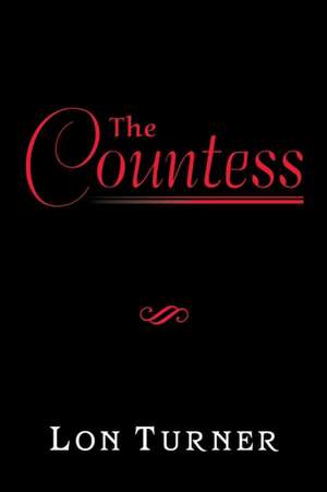 The Countess de Lon Turner