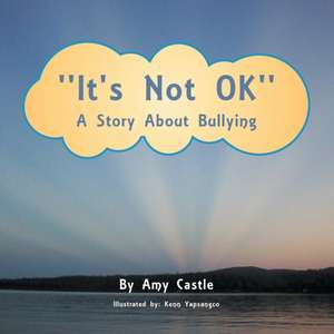 ''It's Not Ok'' de Amy Castle