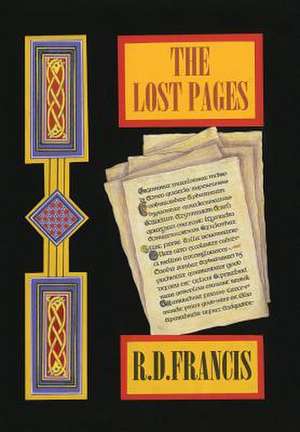 The Lost Pages de R. D. Francis