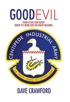 Good Evil de Dave Crawford