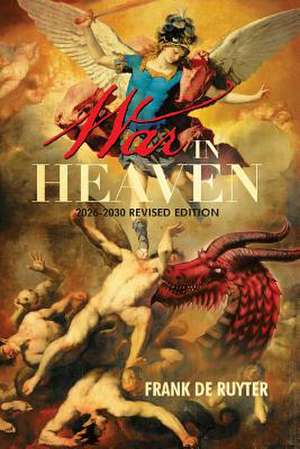 War in Heaven de Frank De Ruyter