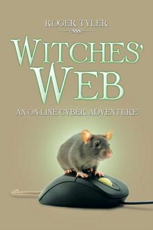 Witches' Web de Roger Tyler