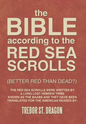 Red Sea Scrolls de Trebor St Dragon