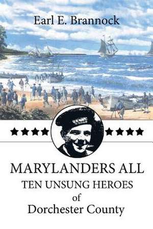 Marylanders All de Earl Brannock