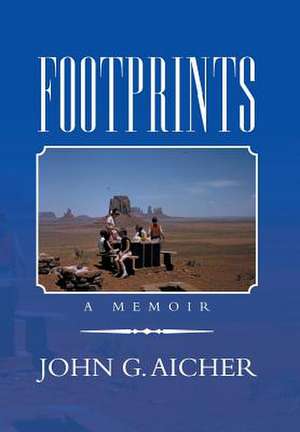 Footprints de John G. Aicher
