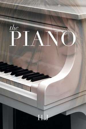 The Piano de H. J.