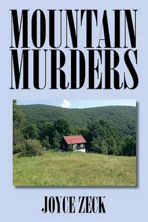 Mountain Murders de Joyce Zeck