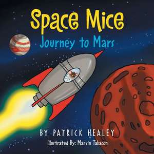 Space Mice de Patrick Healey