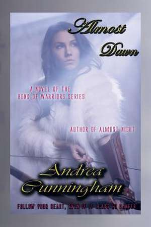 Almost Dawn de Andrea Cunningham