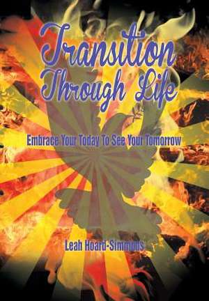 Transition Through Life de Leah Simmons