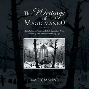 The Writings of Magicmann0 de Harold Place