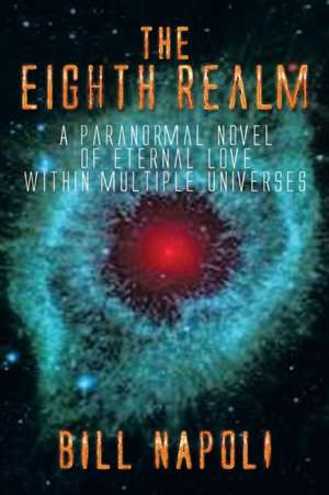 The Eighth Realm de Bill Napoli