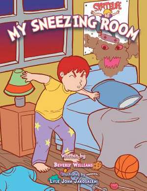 My Sneezing Room de Beverly Williams