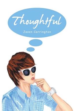 Thoughtful de Jason Carrington