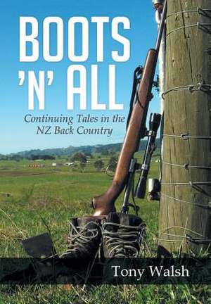 Boots 'n' All de Tony Walsh