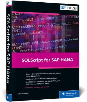 Sqlscript for SAP Hana de Jörg Brandeis