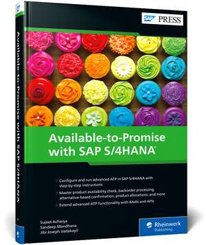 Available-to-Promise with SAP S/4HANA de Sujeet Acharya