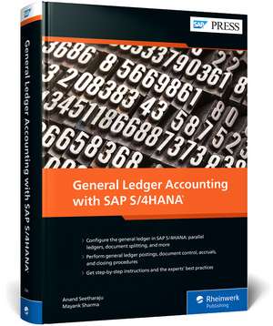 General Ledger Accounting with SAP S/4HANA de Anand Seetharaju