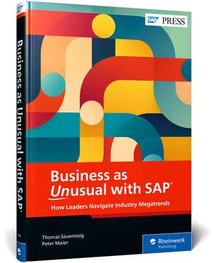 Business as Unusual with SAP de Thomas Saueressig