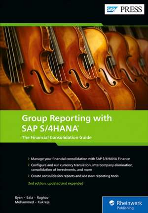 Group Reporting with SAP S/4HANA de Eric Ryan